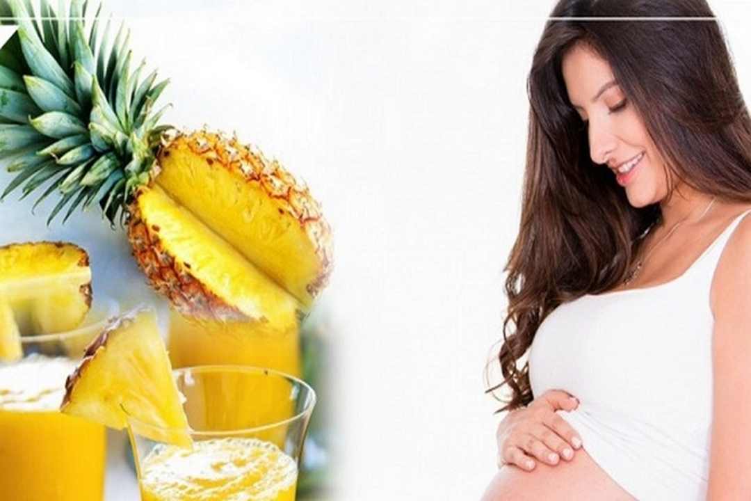 Hướng dẫn ăn dứa khi mang thai đúng cách
